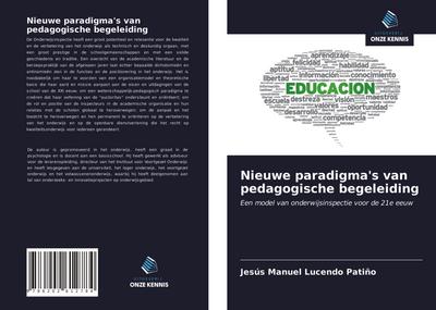 Nieuwe paradigma’s van pedagogische begeleiding