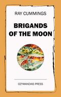 Brigands of the Moon