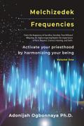 Melchizedek Frequencies
