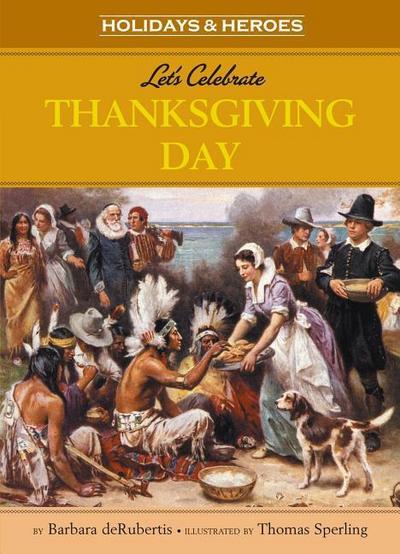Let’s Celebrate Thanksgiving Day