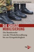 Die große Mobilisierung