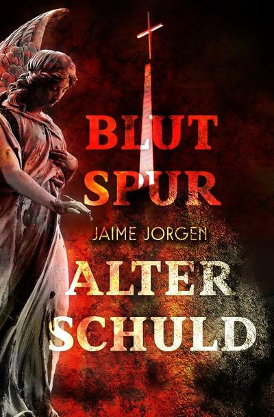 Blutspur alter Schuld