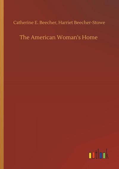 The American Woman’s Home