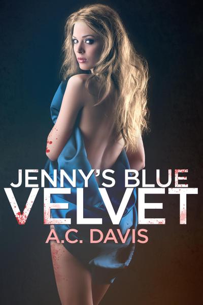 Jenny’s Blue Velvet (Velvet Nights and Black Lace Stories, #1)