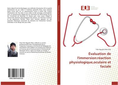 Evaluation de l’immersion:réaction physiologique, oculaire et faciale