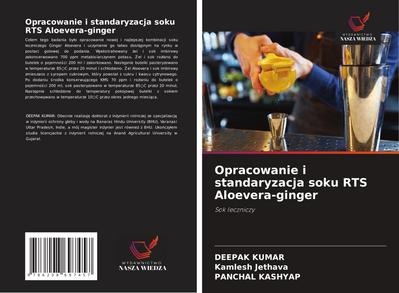 Opracowanie i standaryzacja soku RTS Aloevera-ginger