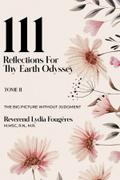 111 Reflections for Thy Earth Odyssey Tome 2