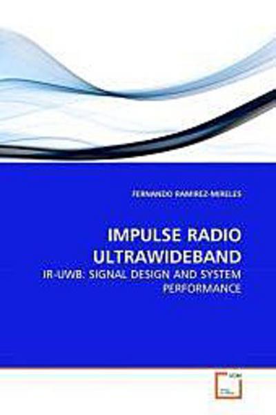 IMPULSE RADIO ULTRAWIDEBAND