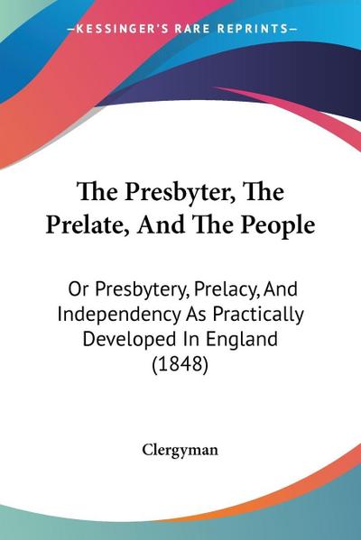 The Presbyter, The Prelate, And The People