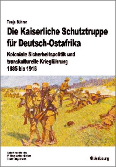 Die Kaiserliche Schutztruppe für Deutsch-Ostafrika