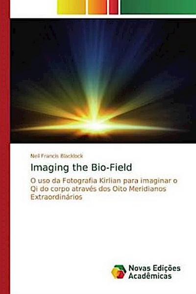 Imaging the Bio-Field