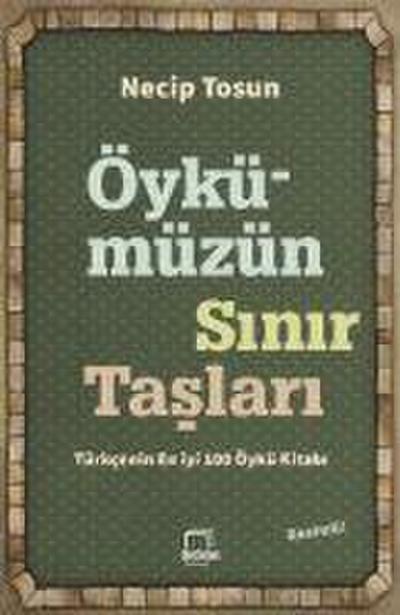 Öykümüzün Sinir Taslari