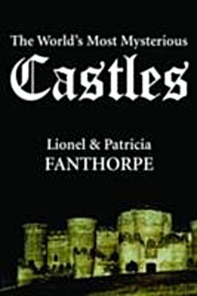 World’s Most Mysterious Castles