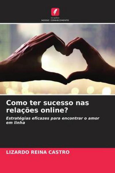 Como ter sucesso nas relações online?