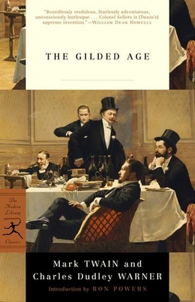 The Gilded Age (Modern Library Classics)