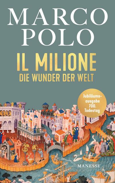 Il Milione - Die Wunder der Welt