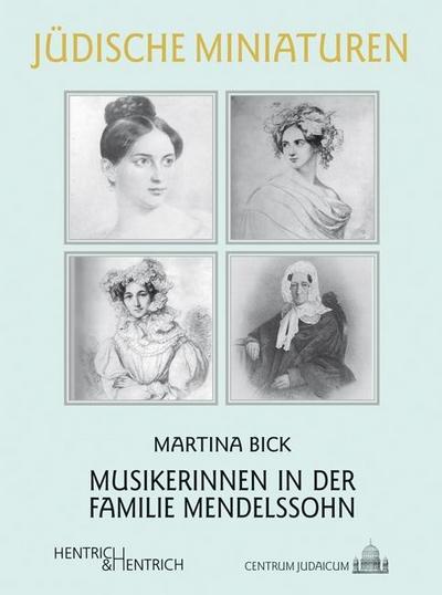 Musikerinnen in der Familie Mendelssohn