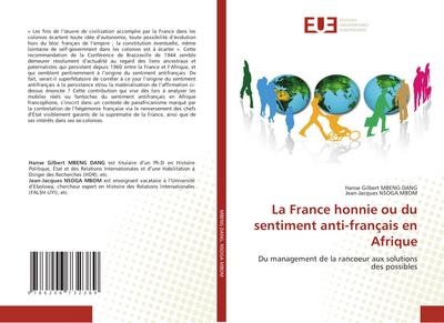 La France honnie ou du sentiment anti-français en Afrique