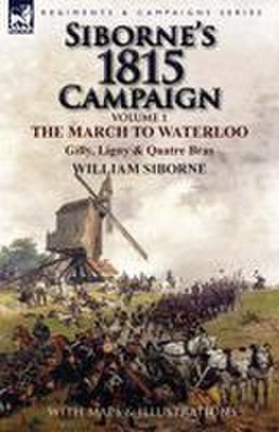Siborne’s 1815 Campaign
