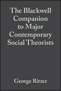 The Blackwell Companion to Major Contemporary Soci