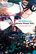 Will Oldham on Bonnie "Prince" Billy