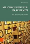 Geschichtskultur in Systemen