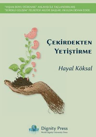 Çekirdekten Yeti&#351;tirme