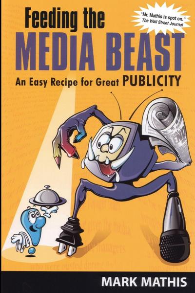 Feeding the Media Beast