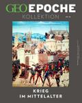 GEO Epoche KOLLEKTION - Krieg im Mittelalter