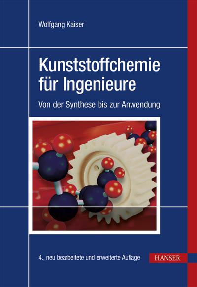 Kaiser, W: Kunststoffchemie für Ingenieure