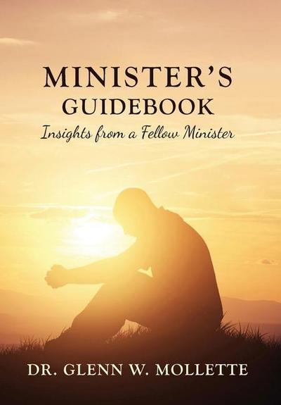 Minister’s Guidebook Insights from a Fellow Minister