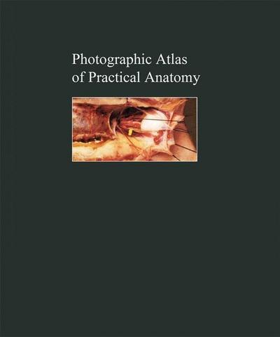 Photographic Atlas of Practical Anatomy II