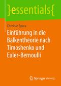 Einführung in die Balkentheorie nach Timoshenko und Euler-Bernoulli