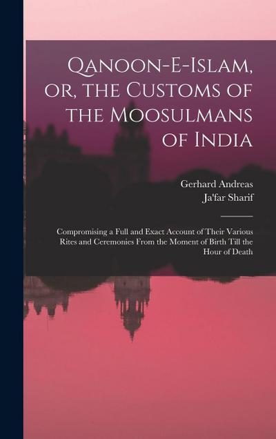 Qanoon-e-Islam, or, the Customs of the Moosulmans of India