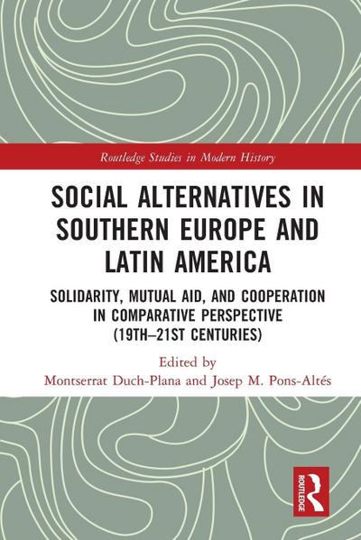 Social Alternatives in Southern Europe and Latin America