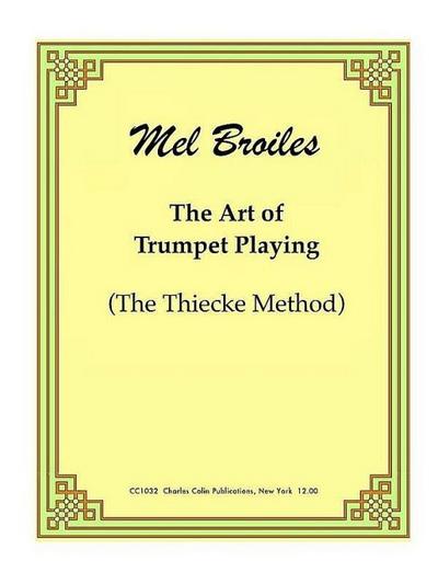 The Art of Trumpet Playing -The Thiecke Method for trumpet