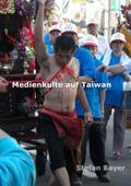 MEDIENKULTE AUF TAIWAN