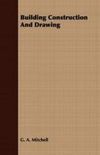 Building Construction And Drawing