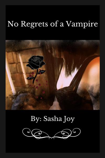 No Regrets of a Vampire