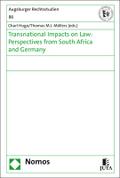 Transnational Impacts on Law: Perspectives from South Africa and Germany