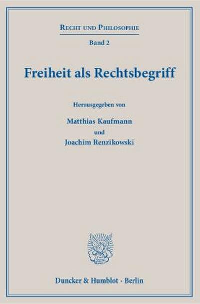 Freiheit als Rechtsbegriff