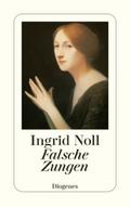 Falsche Zungen von Ingrid Noll | Ebook