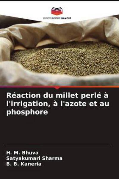 Réaction du millet perlé à l’irrigation, à l’azote et au phosphore
