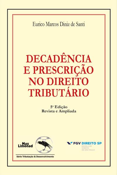 Decadência e prescrição no direito tributário