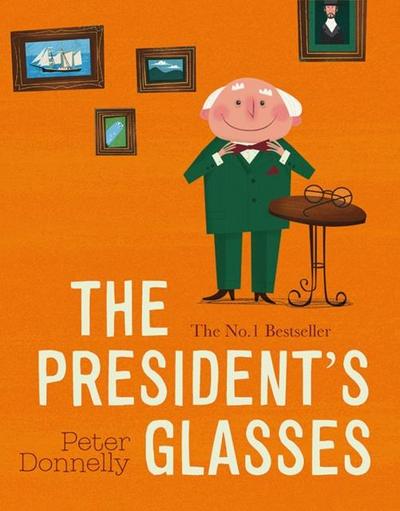 The President’s Glasses