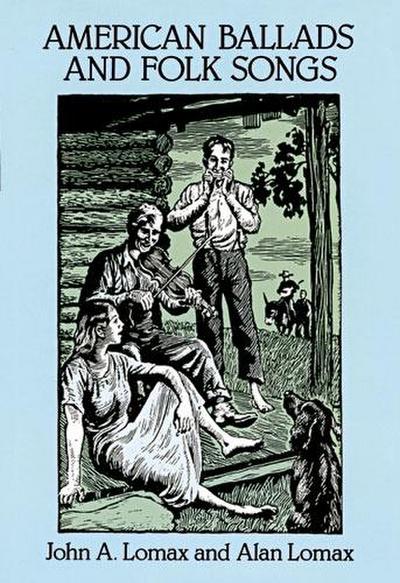 American Ballads and Folk Songs