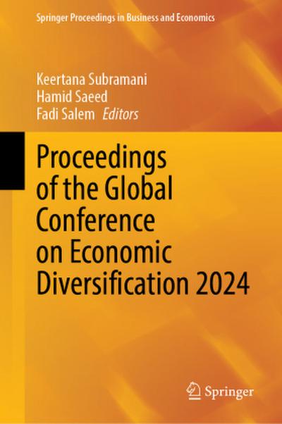 Proceedings of the Global Conference on Economic Diversification 2024