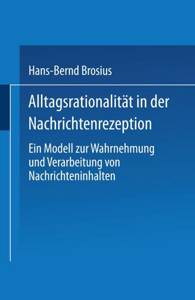 Alltagsrationalität in der Nachrichtenrezeption