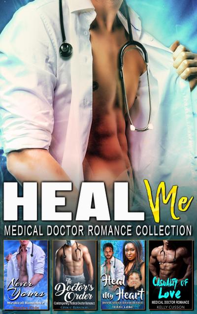 Heal Me : Medical Doctor Romance Collection