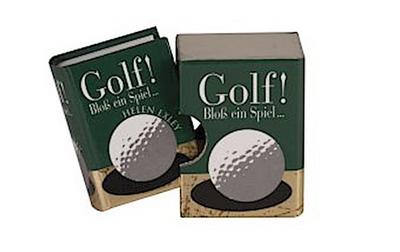 Golf! Bloß ein Spiel . . .